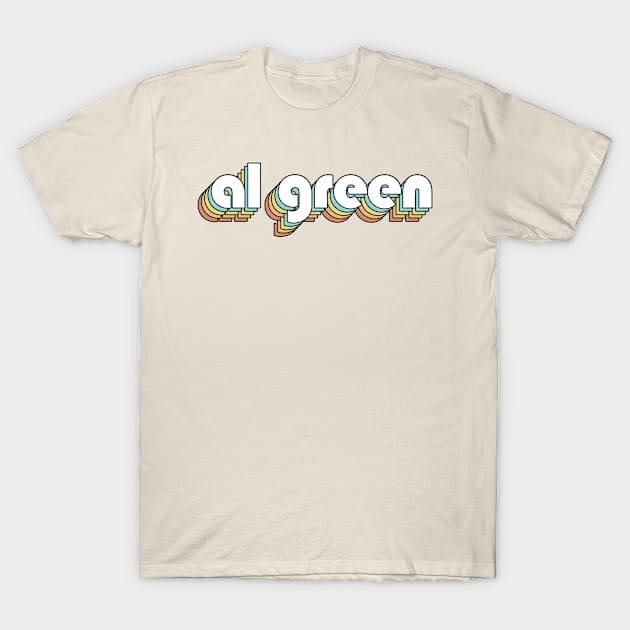 Al Green Retro Rainbow Typography Faded Style T-Shirt by Paxnotods